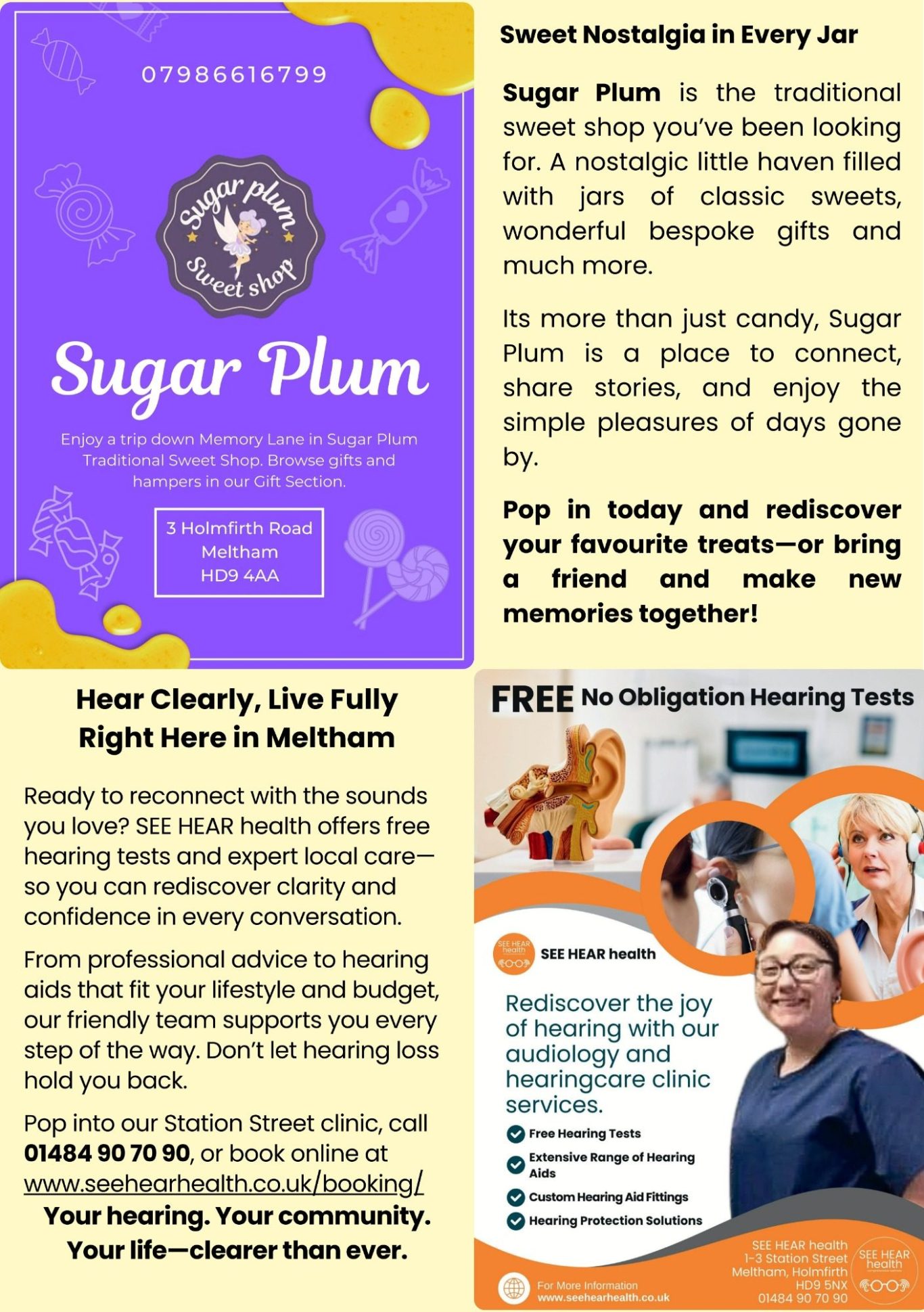 From traditional sweet shops to state of the art hearing care, Meltham has it all